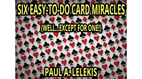 6 EZ-TO-DO CARD MIRACLES by Paul A. Lelekis eBook DOWNLOAD