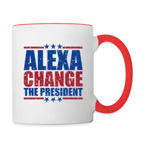 Alexa Change the President Coffee Mug