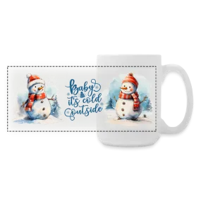 Baby It's Cold Outside - Panoramic Mug 15 oz