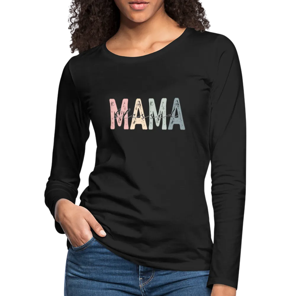 Blessed Mama Premium Long Sleeve T-Shirt (Retro Design)