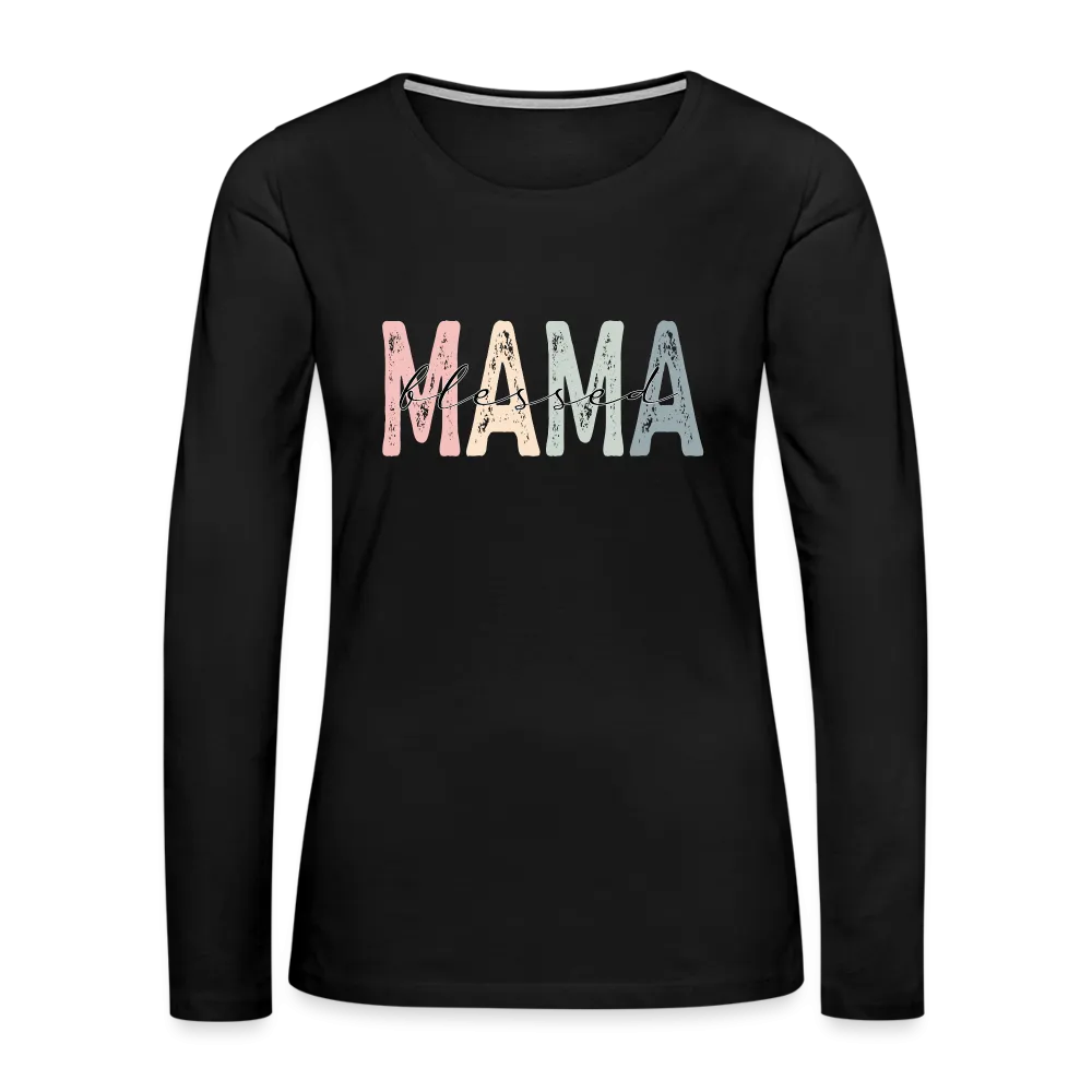 Blessed Mama Premium Long Sleeve T-Shirt (Retro Design)