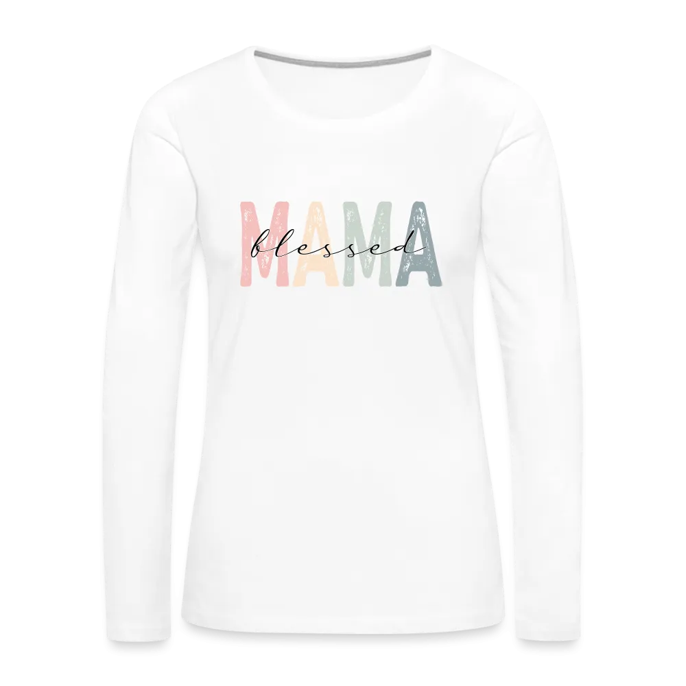 Blessed Mama Premium Long Sleeve T-Shirt (Retro Design)