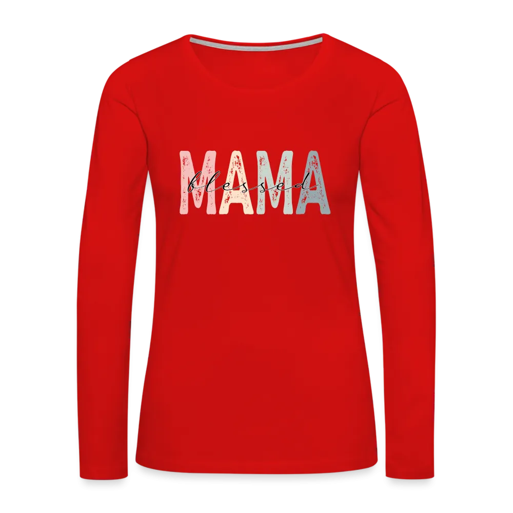 Blessed Mama Premium Long Sleeve T-Shirt (Retro Design)