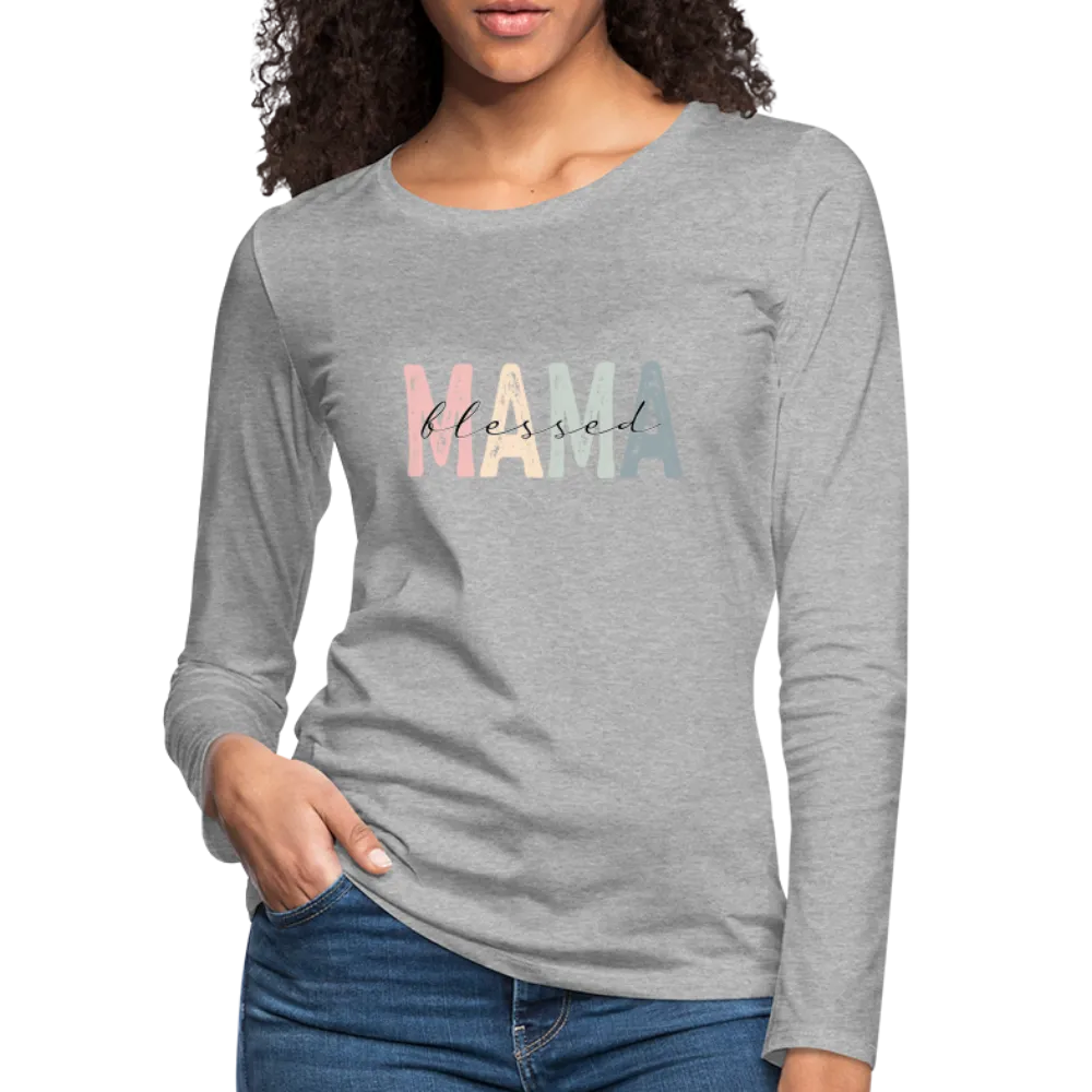 Blessed Mama Premium Long Sleeve T-Shirt (Retro Design)