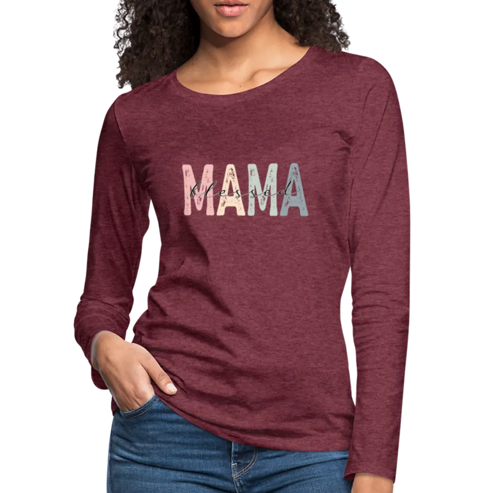 Blessed Mama Premium Long Sleeve T-Shirt (Retro Design)