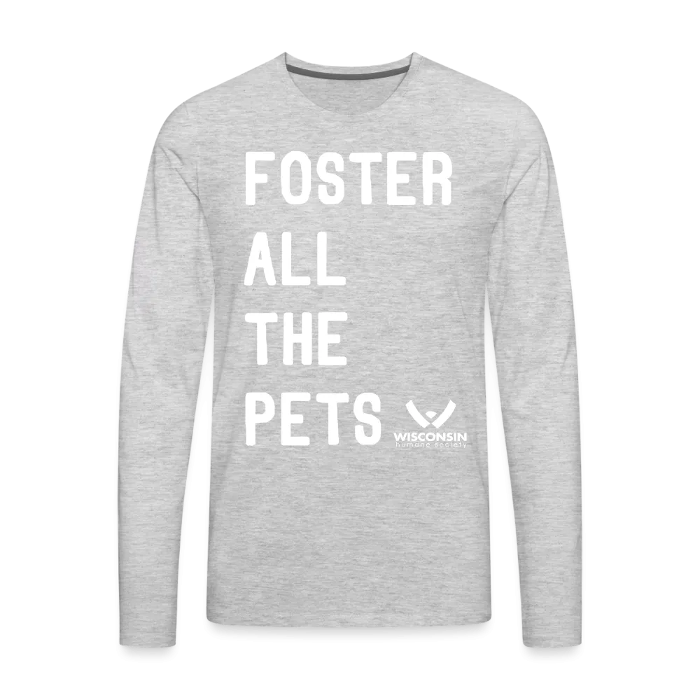 Foster All the Pets Classic Premium Long Sleeve T-Shirt