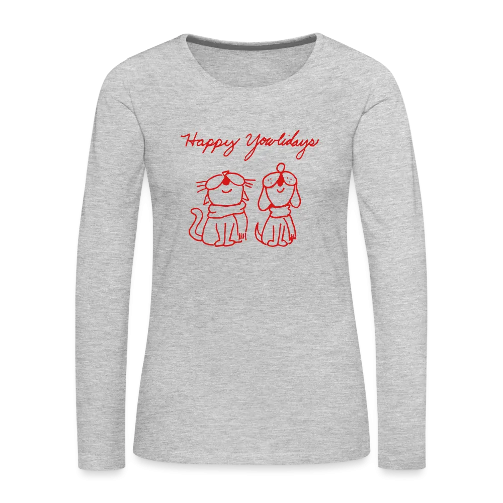 Happy Yowlidays Contoured Premium Long Sleeve T-Shirt