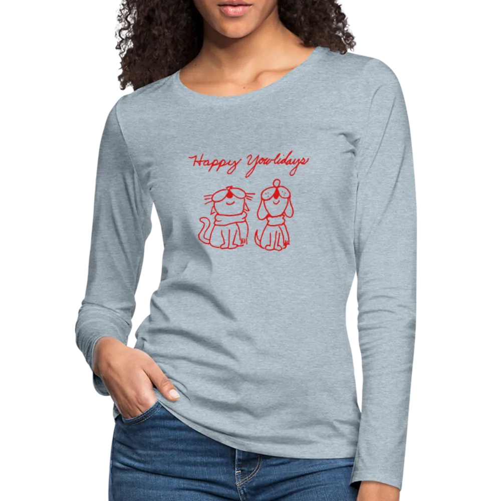 Happy Yowlidays Contoured Premium Long Sleeve T-Shirt