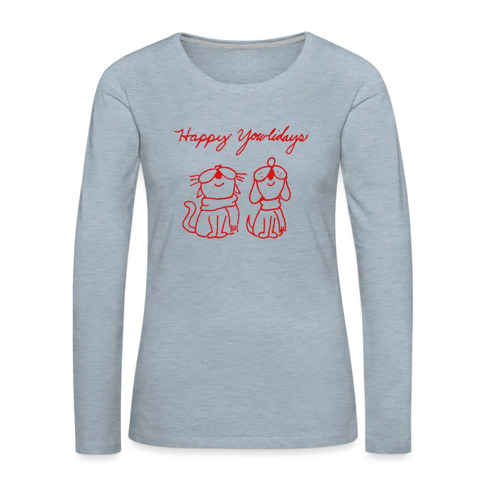 Happy Yowlidays Contoured Premium Long Sleeve T-Shirt